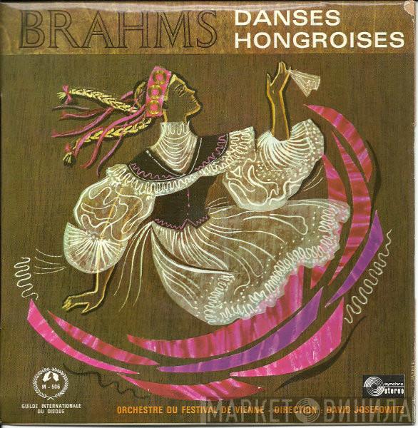 / Johannes Brahms , Wiener Festspielorchester  David Josefowitz  - Danses Hongroises