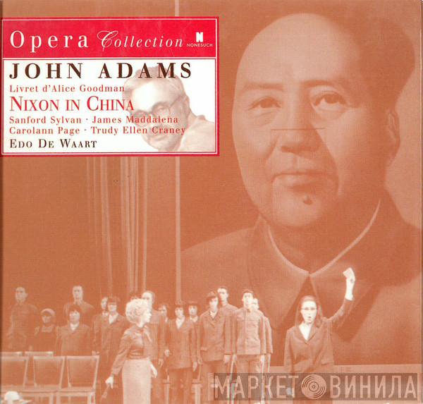 / John Adams  Edo de Waart  - Nixon In China (Extraits)