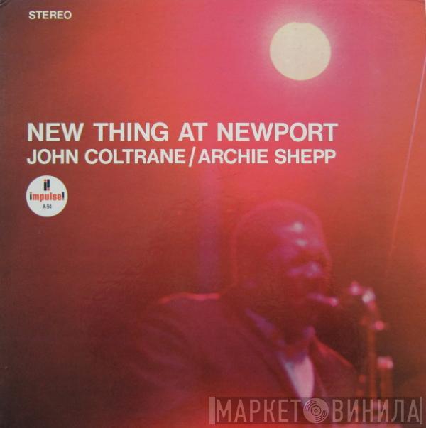 / John Coltrane  Archie Shepp  - New Thing At Newport