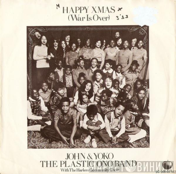 / John Lennon & Yoko Ono With The Plastic Ono Band  The Harlem Community Choir  - Happy Xmas (War Is Over)