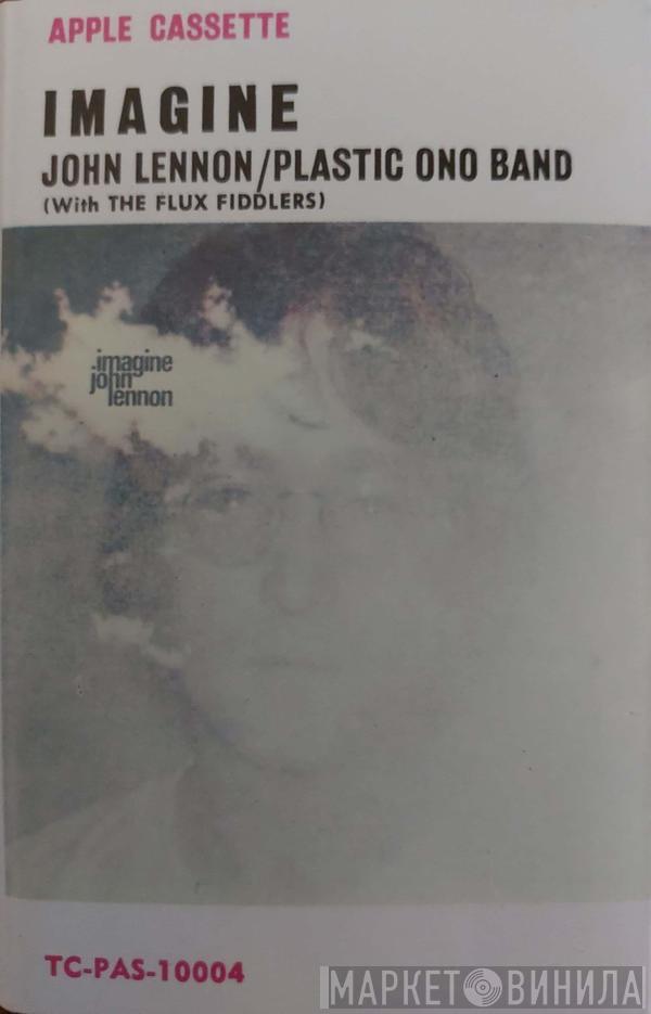 / John Lennon With The Plastic Ono Band  The Flux Fiddlers  - Imagine