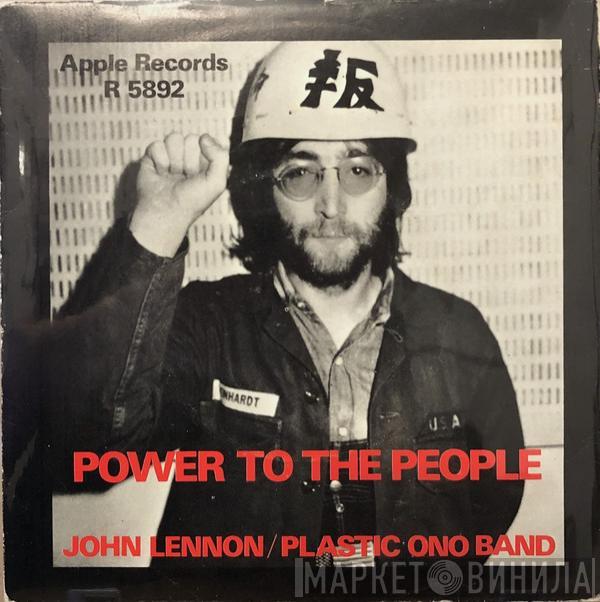 / John Lennon , Yoko Ono  The Plastic Ono Band  - Power To The People