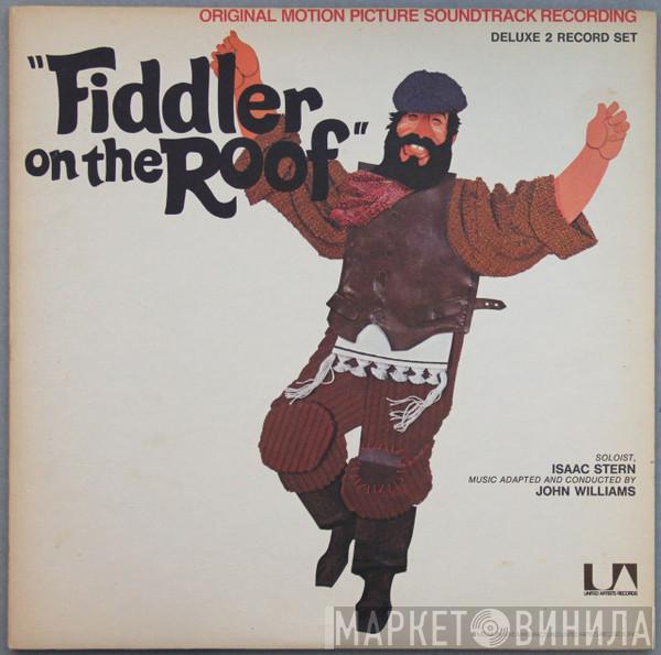 / John Williams   Isaac Stern  - Fiddler On The Roof (Original Motion Picture Soundtrack)