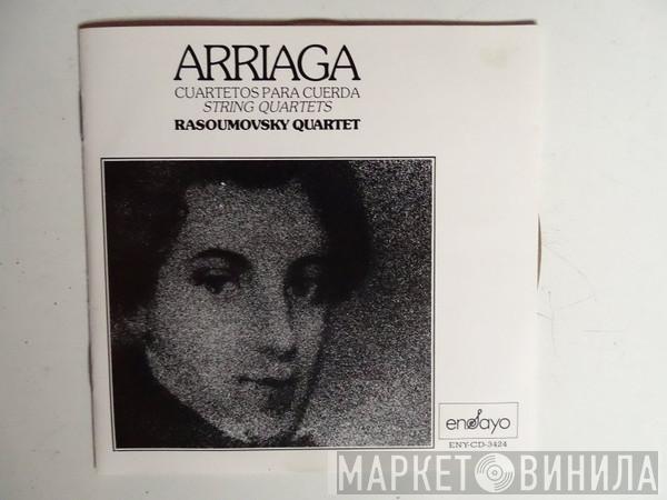 / Juan Crisóstomo de Arriaga  Rasoumovsky Quartet  - Cuartetos Para Cuerda = String Quartets