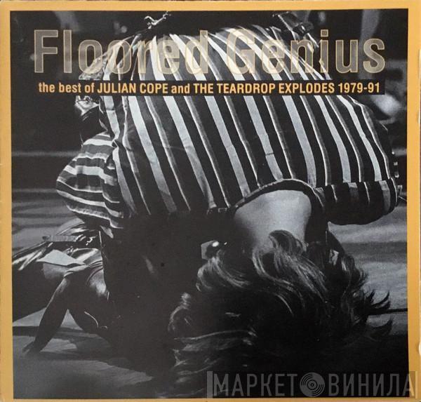 / Julian Cope  The Teardrop Explodes  - Floored Genius - The Best Of Julian Cope And The Teardrop Explodes 1979-91
