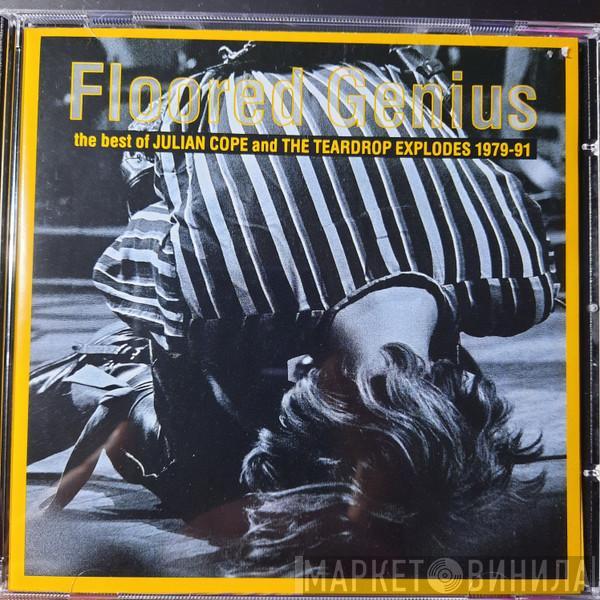 / Julian Cope  The Teardrop Explodes  - Floored Genius - The Best Of Julian Cope And The Teardrop Explodes 1979-91