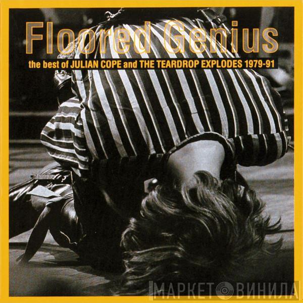 / Julian Cope  The Teardrop Explodes  - Floored Genius - The Best Of Julian Cope And The Teardrop Explodes 1979-91
