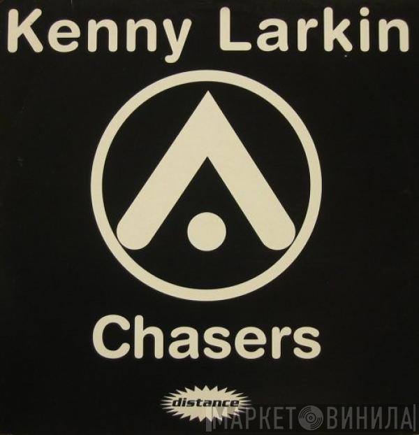 / Kenny Larkin  Sean Deason  - Chasers