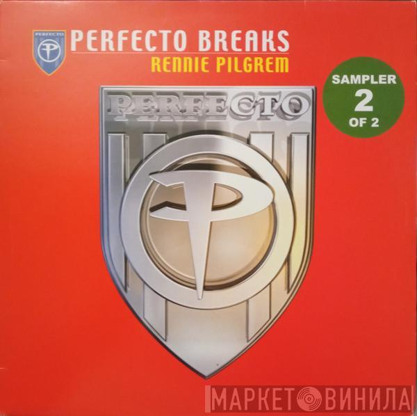 / Koma & Bones  Ils  - Perfecto Breaks - Rennie Pilgrem (Sampler 2)