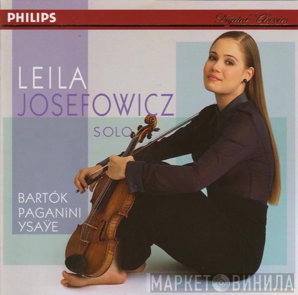 / Leila Josefowicz , Béla Bartók , Niccolò Paganini  Eugène Ysaÿe  - Solo
