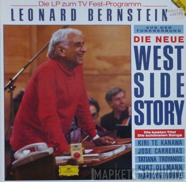 / Leonard Bernstein - Kiri Te Kanawa - José Carreras - Tatiana Troyanos - Kurt Ollmann  Marilyn Horne  - West Side Story - Die Besten Titel - Die Schönsten Songs