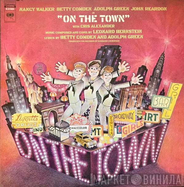 / Leonard Bernstein , Nancy Walker , Betty Comden And Adolph Green  John Reardon   - On The Town