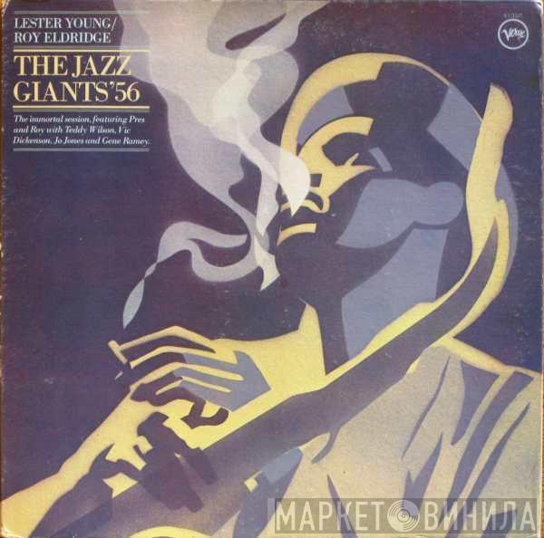 / Lester Young  Roy Eldridge  - The Jazz Giants '56