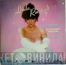 / Linda Ronstadt  Nelson Riddle And His Orchestra  - In Concert-What's New
