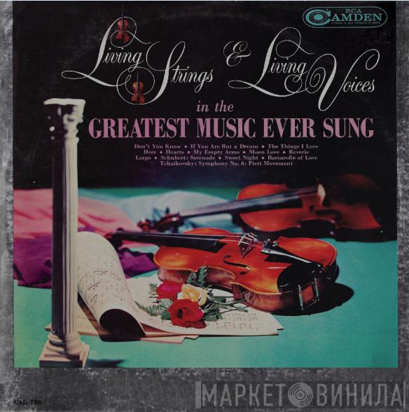 / Living Strings  Living Voices  - Living Strings And Living Voices In The Greatest Music Ever Sung