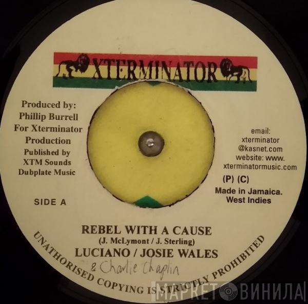 / Luciano   Josey Wales  - Rebel With A Cause