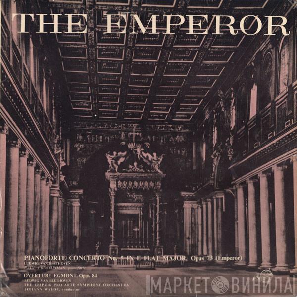 / Ludwig van Beethoven Conducted By Leipzig Pro Arte Symphony Orchestra  Johann Walde  - The Emperor