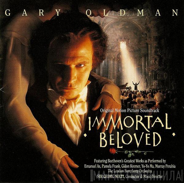 / Ludwig van Beethoven , Georg Solti , Emanuel Ax , Pamela Frank , Gidon Kremer , Yo-Yo Ma , Murray Perahia  The London Symphony Orchestra  - Immortal Beloved