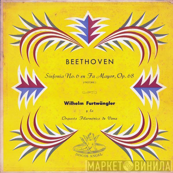 / Ludwig van Beethoven Y La Wilhelm Furtwängler  Wiener Philharmoniker  - Sinfonía No. 6 En Fa Mayor, Op. 68