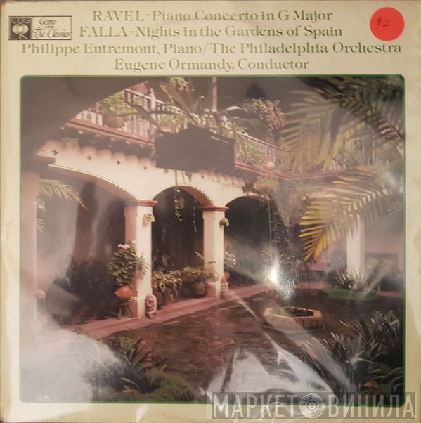 / Maurice Ravel , Manuel De Falla , The Philadelphia Orchestra , Eugene Ormandy  Philippe Entremont  - Piano Concerto in G Major & Nights in the Gardens of Spain