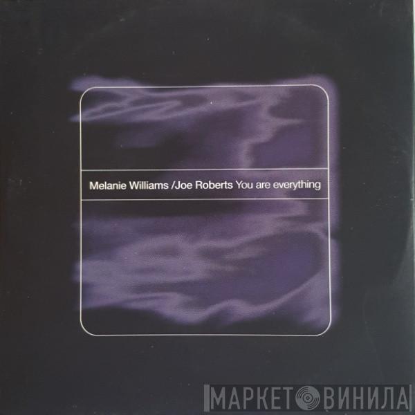 / Melanie Williams  Joe Roberts  - You Are Everything
