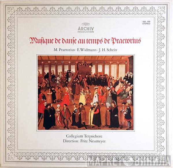 / Michael Praetorius , Direction: Collegium Terpsichore – Fritz Neumeyer , Erasmus Widmann  Johann Hermann Schein  - Musique De Danse Au Temps De Praetorius