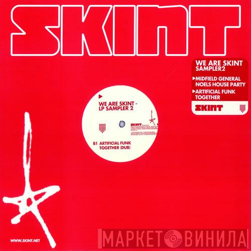 / Midfield General  Artificial Funk  - We Are Skint - LP Sampler 2