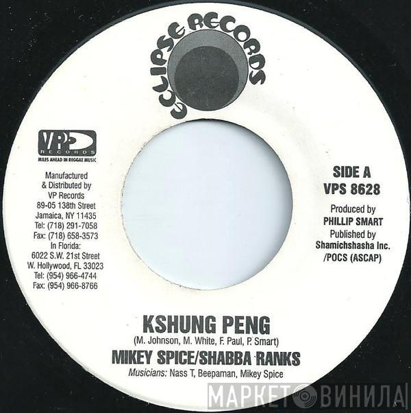 / Mikey Spice  Shabba Ranks  - Kshung Peng