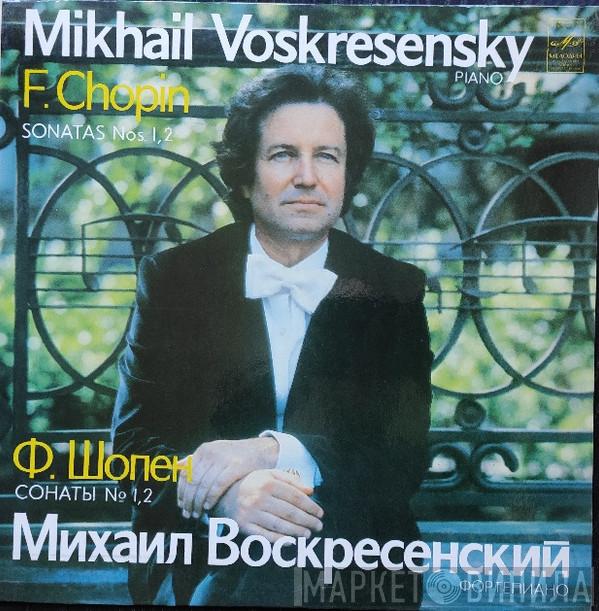 / Mikhail Voskresensky  Frédéric Chopin  - Sonatas Nos. 1, 2