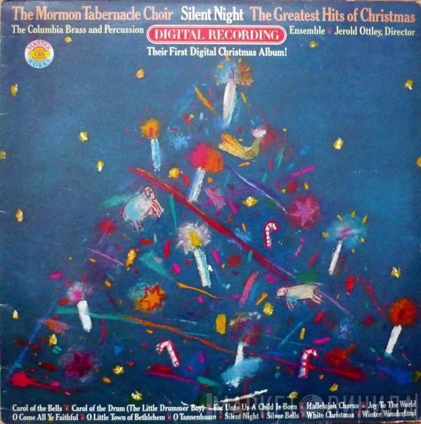 / Mormon Tabernacle Choir  The Columbia Brass And Percussion Ensemble  - Silent Night: The Greatest Hits Of Christmas