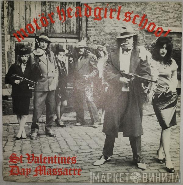 / Motörhead  Girlschool  - St. Valentines Day Massacre