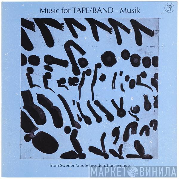  - Music For Tape / Band - Musik From Sweden / Aus Schweden / Från Sverige