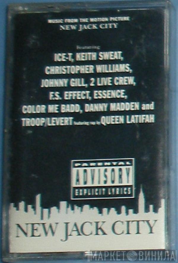  - (Music From The Motion Picture Soundtrack) New Jack City