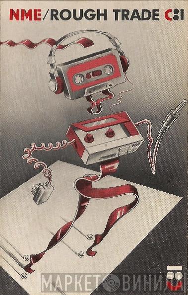  - NME / Rough Trade C81