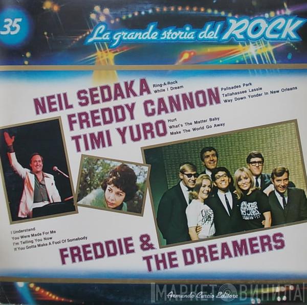  - Neil Sedaka / Freddy Cannon / Timi Yuro / Freddie & The Dreamers