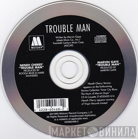 / Neneh Cherry  Marvin Gaye  - Trouble Man