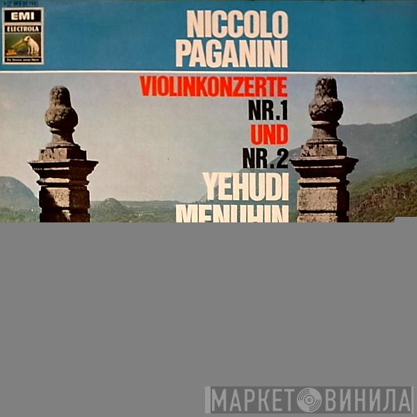 / Niccolò Paganini - Yehudi Menuhin - The Royal Philharmonic Orchestra  Alberto Erede  - Violinkonzerte Nr.1 Und Nr. 2