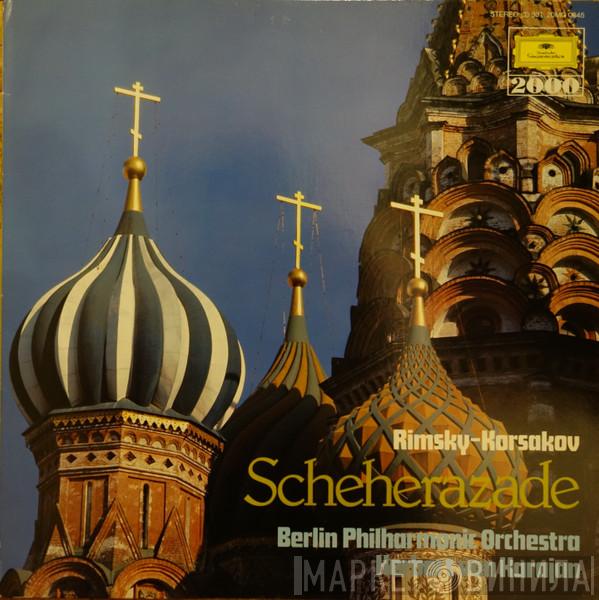 / Nikolai Rimsky-Korsakov , Berliner Philharmoniker  Herbert von Karajan  - Scheherazade