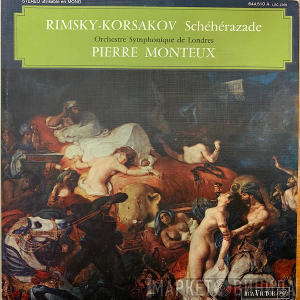 / Nikolai Rimsky-Korsakov , The London Symphony Orchestra  Pierre Monteux  - Schéhérazade
