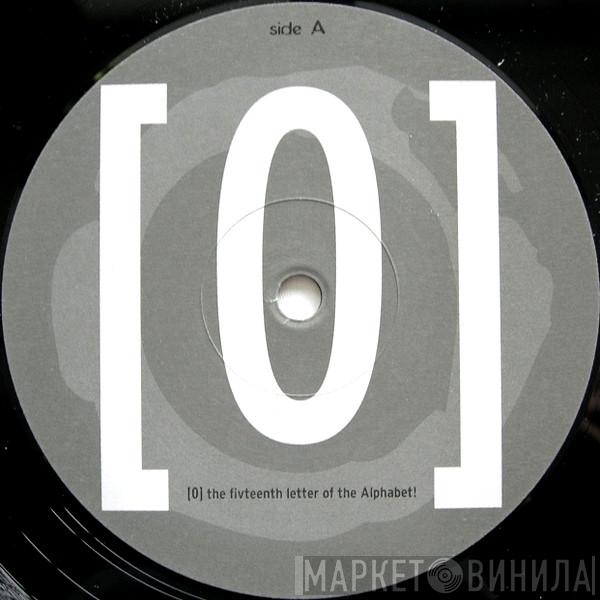 [O] - [O] The Fivteenth Letter Of The Alphabet!