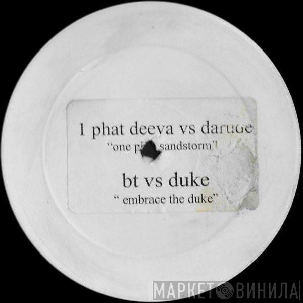  - One Phat Sandstorm / Embrace The Duke