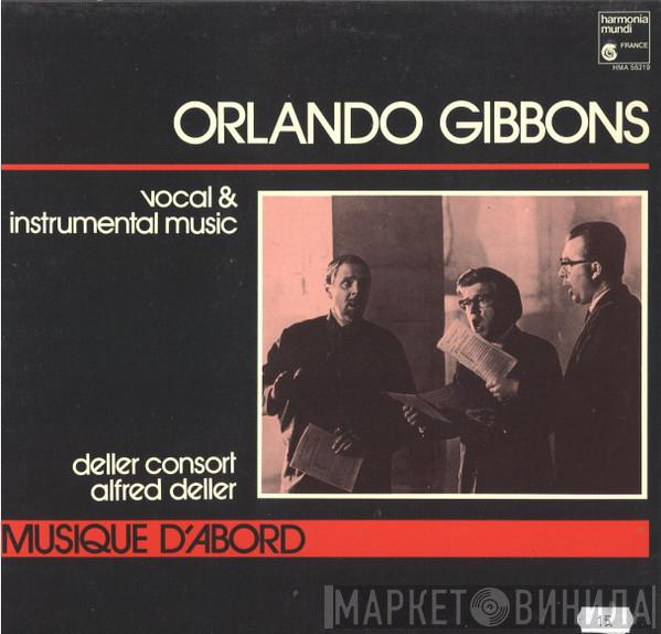 / Orlando Gibbons , Deller Consort  Alfred Deller  - Vocal & Instrumental Music