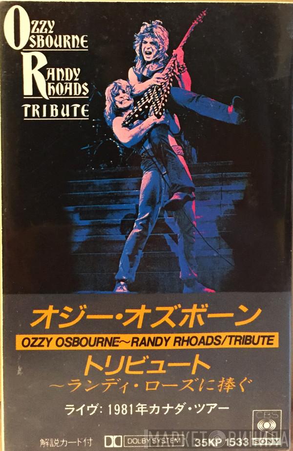 / Ozzy Osbourne  Randy Rhoads  - Tribute