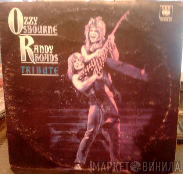 / Ozzy Osbourne  Randy Rhoads  - Tribute