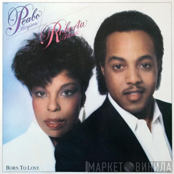 / Peabo Bryson  Roberta Flack  - Born To Love