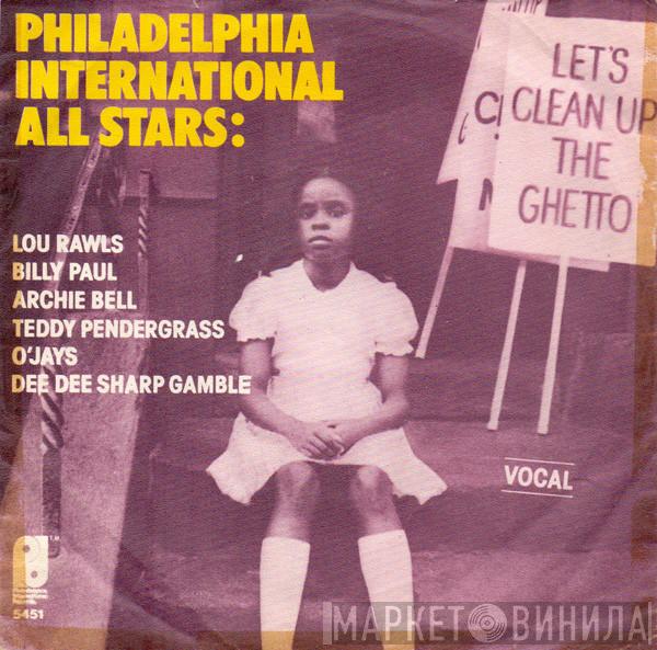 / Philadelphia International All Stars  MFSB  - Let's Clean Up The Ghetto