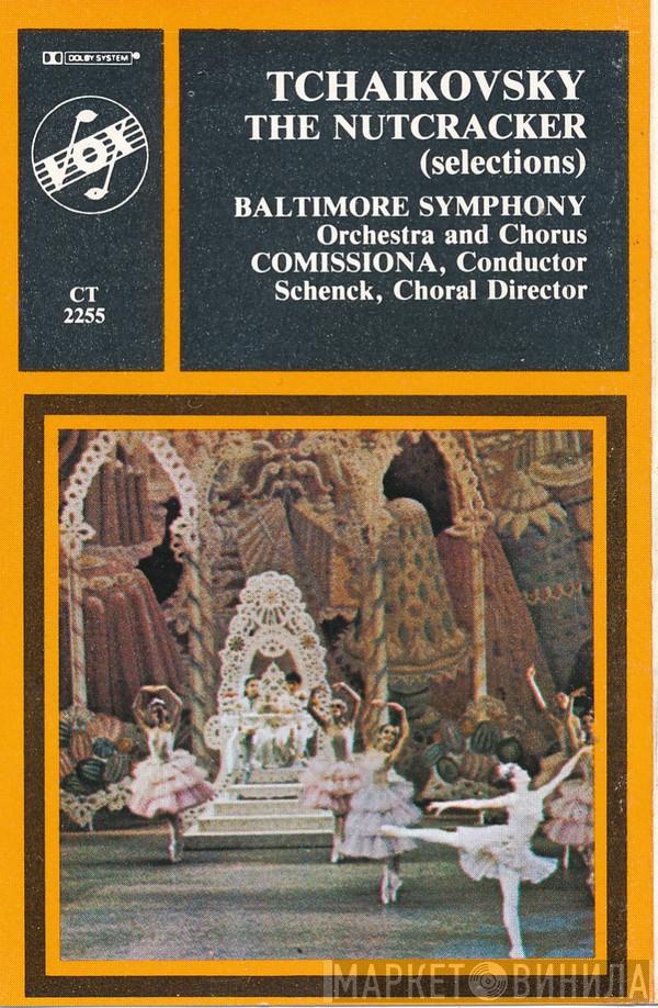 / Pyotr Ilyich Tchaikovsky , Baltimore Symphony Orchestra , Sergiu Comissiona , Baltimore Symphony Chorus  Andrew Schenck  - Selections From The Nutcracker