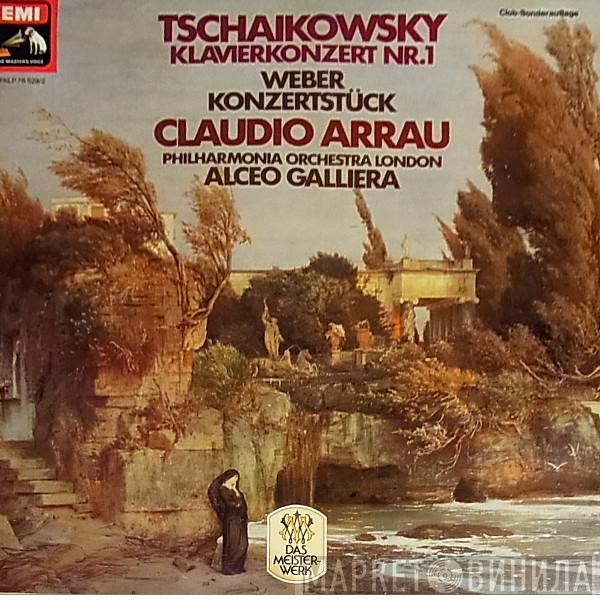 / Pyotr Ilyich Tchaikovsky , Carl Maria von Weber , Claudio Arrau , Philharmonia Orchestra  Alceo Galliera  - Tschaikowsky - Klavierkonzert Nr. 1 - Weber - Konzertstück
