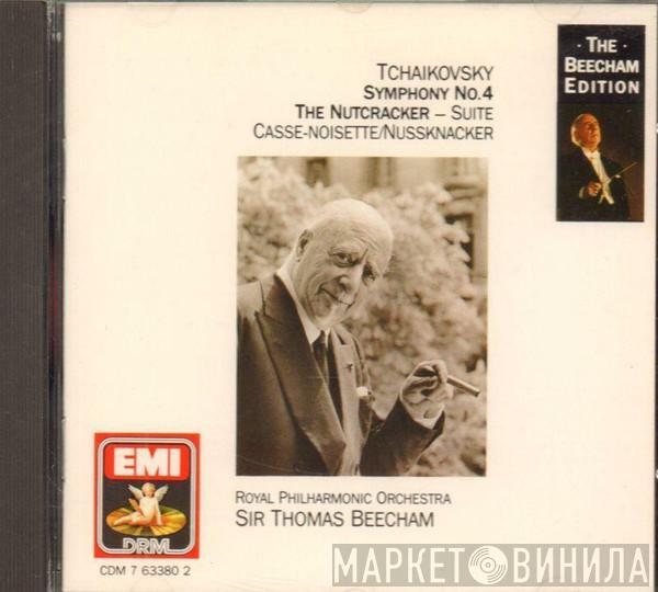 / Pyotr Ilyich Tchaikovsky  Sir Thomas Beecham  - Symphony No. 4 - The Nutcracker, Suite