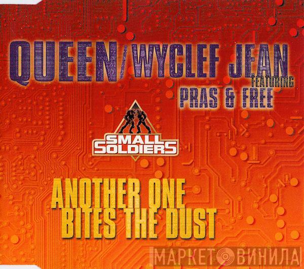 / Queen Featuring Wyclef Jean & Pras Michel  Free   - Another One Bites The Dust